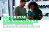 2017 RETAIL TRENDS REPORT - InMomentinfo.inmoment.com/rs/463...RetailTrends_Nov2017.pdf · 2017 Retail Trends Report 6 Despite the early and steady progress of digital natives and