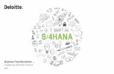 Business Transformation … Enabled by S/4HANA Finance€¦ · Collaboration with SAP on the solution Accelerators & preconfigured solutions Live projects 28,000+ hours 13 invested