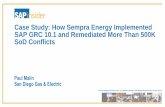Case Study: How Sempra Energy Implemented SAP GRC 10.1 …wpc.0b0c.edgecastcdn.net/000B0C/Presentations/GRC2016_Malin_C… · 1 In This Session • Walk through the journey Sempra