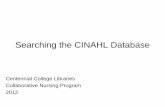 Searching the CINAHL Database · The CINAHL database often does not include the DOI in the record, especially in the case of older articles. If there is a DOI you may find it in the