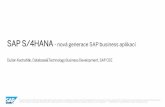 SAPS/4HANA nová generace SAP business aplikací · SAP Fiori by 60 % Increasing revenue and productivity PPC Cement Implemented SAP Fiori in 2 weeks Increasing productivity and usability