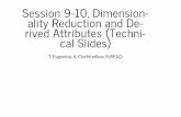 Session 9-10, Dimensionality Reduction and Derived ...inseaddataanalytics.github.io/INSEADAnalytics/Session910.pdfSession 9-10, Dimension‐ ality Reduction and De‐ rived Attributes