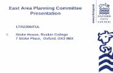 East Area Planning Committee Presentation - Oxfordmycouncil.oxford.gov.uk/documents/s41474/17-02386-ful Stoke Hou… · East Area Planning Committee Presentation 17/02386/FUL . Stoke