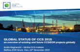 GLOBAL STATUS OF CCS 2015 - Bellona Network · GLOBAL STATUS OF CCS 2015 ... Source: BP Statistical Review of World Energy 2014 Fossil fuel proved reserves: ... Summary Report, Key