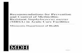 Recommendations for Prevention and Control of Methicillin ...Association of Perioperative Registered Nurses [AORN] and the American College of Cardiology). 16-19 Acute care facilities