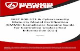 NIST 800-171 & CMMC Compliance Scoping Guideexamples.complianceforge.com/cmmc/guide.pdf · substitute for professional services. If you have compliance questions, you are encouraged