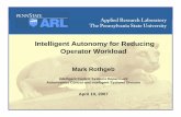 Intelligent Autonomy for Reducing Operator Workload v2 · 2020-04-04 · Intelligent Systems • AIAA Intelligent Systems Technical Committee (JACIC, Dec., 2004), they stated: "The