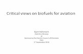 Critical views on biofuels for aviation - Nordic Energy · Source: BP Statistical Review of World Energy 2015 and IEA World Energy Outlook 2014 (bioenergy) 0.5 % of world energy consumption