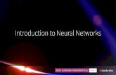 DLFS - Introduction to Neural Networks...• Introduction to Neural Networks ... don’t understand. A single “neuron” in a neural network is an incredibly simple mathematical