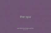 the spa - Waterton Park · Reveal skin that glows each day with natural health and beauty. By assessing your skin, lifestyle and wellbeing needs, ... plump and intensely hydrate mature