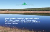 Environmental Guidelines for Commercial Forestry · 2020-03-05 · ©2019 Environmental Guidelines for Commercial Forestry Plantations in South Africa • Page 2 political, economic,