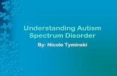 Understanding Autism Spectrum DisorderCauses of Autism Con’t… • Non-genetic, or “environmental,” stresses that appear to further increase a child’s risk of ASD: • Advanced