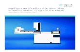 Intelligent and Configurable: Meet Your Analytical Needs Today … … · Intelligent and Configurable: Meet Your Analytical Needs Today and Tomorrow Agilent 8890 gas chromatography