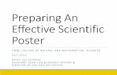 Preparing An Effective Scientific Poster€¦ · Plan using the size allotted for each poster presentation 2014 SURF requested size is 36”wide by 42”high or 92 cm w x 107 cm long