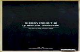 discoVeriNG The QUaNTUM UNiVersehepweb.ucsd.edu/fkw/DiscoveringtheQuantumUniverse.pdf · DISCOVERING THE QUANTUM UNIVERSE What does “Quantum Universe” mean? To discover what the