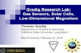 Gredig Research Lab: Gas Sensors, Solar Cells, Low ... · Outline n Career of a Physicist n Research at CSULB ¨Gas Sensors ¨Solar Cells ¨Magnetism n Applications (Energy-Related)