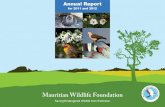 Mauritian Wildlife Foundation · tained a close relationship with the Durrell Wildlife Conservation Trust. In 1995, the Fund was renamed the Mauritian Wildlife Foundation (MWF). It