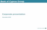Bank of Cyprus Group · The Bank of Cyprus Group operates through a total of 108 branches in Cyprus, of which 11 operate as cash offices. Bank of Cyprus also has representative offices