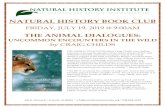 NATURAL HISTORY BOOK CLUBnaturalhistoryinstitute.org/.../03/The-Animal-Dialogues.pdf · 2019-03-15 · 126 N. Marina St., Prescott, AZ 86301 ~ info@naturalhistoryinstitute.org ~ 928-863-3232