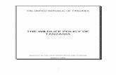 E-URT POLICIES Wildlife Policy of Tanzania · The present framework of Wildlife Protected Areas (PAs) in Tanzania comprising of National Parks, Game Reserves and Game Controlled Areas