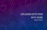 EXPLOSION DETECTION WITH NOISE - hawaii.edujonghyun/classes/F19/CEE... · • Monitoring for nuclear non -proliferation. • RedVoxapp ... Infrasound Monitoring for Atmospheric Studies.