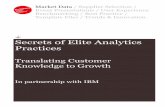 Secrets of Elite Analytics Practices - Target Marketing€¦ · result is Secrets of Elite Analytics Practices: Translating Customer Knowledge to Growth. In this exciting new research,