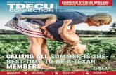 CALLING ALL SUMMER-IS-THE- BEST-TIME-TO-BE-A-TEXAN … · calling all summer-is-the-best-time-to-be-a-texan members. august 2015 800.839.1154 • tdecu.org inside this real estate