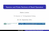 Spectra and Finite Sections of Band Operatorspotts/cms/cms11/slides/Lindner.pdf · Spectra and Finite Sections of Band Operators Marko Lindner TU Chemnitz & TU Bergakademie Freiberg