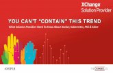 YOU CAN’T “CONTAIN” THIS TREND - The Channel Company · YOU CAN’T “CONTAIN” THIS TREND What Solution Providers Need To Know About Docker, Kubernetes, PKS & More. #XSP18
