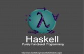 Haskell - CS Homecs331/group2/Haskell.pdfTimeline Timeline 1987 FPCA meeting in Portland, Oregon Named for Haskell Curry 1990 Haskell 1.0 Specification Released 1997 Haskell 98 Specification