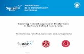 Securing Network Application Deployment in Software ... · Overview of OpenFlow-based SDN Software-defined Networking(SDN) A new network paradigm decouples the control plane from