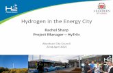 Hydrogen in the Energy City - Europa · 2018-10-22 · Hydrogen in the Energy City ... 22nd April 2015 • Aberdeen Hydrogen Bus Project • Ten FCEBs and maintenance facility •