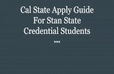 Cal State Apply Guide For Stan State Credential Students Service… · Cal State Apply Guide This presentation gives information on the Cal State Apply section for the CSU Stanislaus