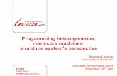 Programming heterogeneous, manycore machines: a runtime system's …Jean-Marc.Pierson/cariboost_files/... · 2015-11-25 · Programming heterogeneous, manycore machines: a runtime