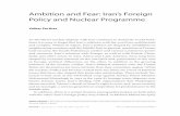 Ambition and Fear: Iran’s Foreign Policy and …...Ambition and Fear: Iran’s Foreign Policy and Nuclear Programme | 97 the importance of Iran, not least for its potential influence