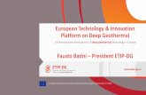 European Technology & Innovation Platform on Deep Geothermal · •Shift from R&I to deployment: •Proposition of regulatory, financial, political and social solutions to boost ing