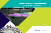 Recycling Victoria - Government of Victoria · Recycling ictoria 5 Department o nvironment and ater and lanning Recycling Victoria is the Victorian Government's 10-year policy and
