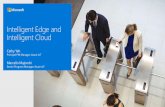 Intelligent Edge and Intelligent Cloud - Microsoft... · Intelligent Edge and Intelligent Cloud Cathy Yeh Principal PM Manager, Azure IoT ... new breakthrough levels of insights that