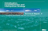 Globalisation, Competitiveness and Metropolitan Strategy · The technical report entitled, Globalisation, Competitiveness and Metropolitan Strategy, has been written for the Department