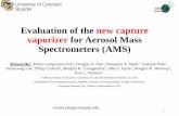 Evaluation of the new capture vaporizer for Aerosol Mass Spectrometers …cires1.colorado.edu/jimenez-group/UsrMtgs/UsersMtg18/... · 2018-05-07 · Evaluation of the new capture