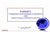 DÜNYA EKONOMİSİNDE CANLANMA BEKLENTİLERİ VARDIR. · 2015-11-25 · OVERVIEW OF THE TURKISH MARKET (2004) 9POPULATION (Million) 72 9LABOUR FORCE (Million) 22 9GNP ($ Billion)