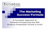 The Marketing Success Formula - Applied Systems...The Promise During this presentation, you will discover a complete marketing formula that consistently and predictably attracts more,