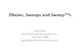 Elbows, Sweeps and Swoop s - homepage | ACEEE...2017/02/27  · Elbows, Sweeps and SwoopTMs Gary Klein Gary Klein and Associates, Inc. 916-549-7080 gary@garykleinassociates.com Topics