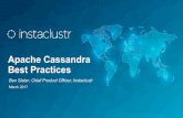 Apache Cassandra Best Practices - Instaclustr · Apache Cassandra Best Practices Ben Slater, Chief Product Officer, Instaclustr March 2017. Agenda • Cassandra - a very brief introduction