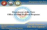 “Small Business… The First Option”...Office of Small Business Programs Department of the Navy “Small Business… The First Option” DISTRIBUTION STATEMENT A. Approved for