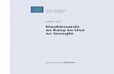 Dashboards as Easy to Use as Google - s3-us-west-2 ... · Dashboards as Easy to Use as Google CITO Research Tell Us a Question. scalable—a tall order for most BI systems. It will