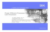Power Efficient Processor Design and the Cell Processor · 2005-03-02 · Power Efficient Processor Design and the Cell Processor H. Peter Hofstee, Ph. D. ... – Control Plane vs.
