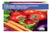 The NSW Healthy School Canteen Strategy · The Strategy is just one of a host of Healthy Children Initiative programs and strategies which form part of the NSW Government’s commitment