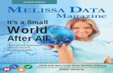 It’s a Small World - Melissa · 2016-05-27 · Mailing Lists Product List Greetings From Around the World Why Melissa Data? O ver 30 years ago we recognized that contact data management