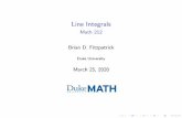 Line Integrals - Math 212bfitzpat/teaching/212s20/... · 2020-04-22 · Line Integrals Math 212 Brian D. Fitzpatrick Duke University March 25, 2020 MATH. Overview Scalar Line Integrals